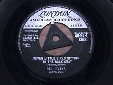 7inch Record PAUL EVANS & THE CURLS - Seven Little Girls Sitting In The B 45HLL8968 London Records, 1959 UK Rock Used