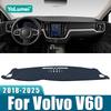 For Volvo V60 2018      2024 2025 Car Dashboard Sun Shade Cover Mat Trument Desk Non-slip Pad Carpets