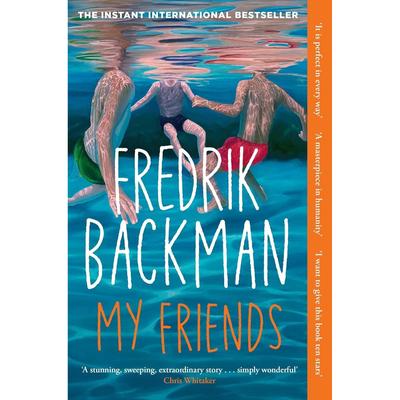 Meine Freunde Taschenbuch Von Fredrik Backman UKN1709