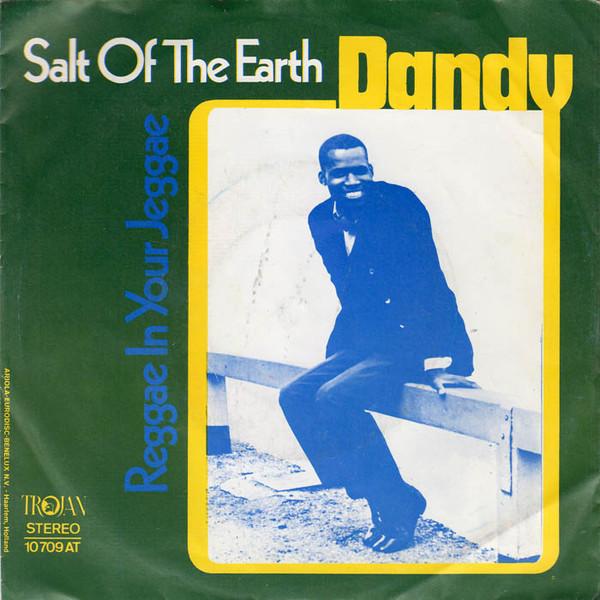 

7inch Record DANDY LIVINGSTONE Salt Of The Earth 10709AT Trojan Records 1971 Netherland Reggae Ska Dub Used