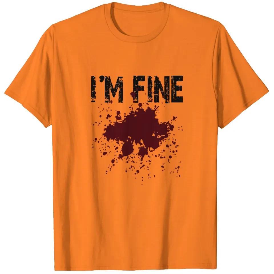 I´M FINE HALLOWEEN T-shirt