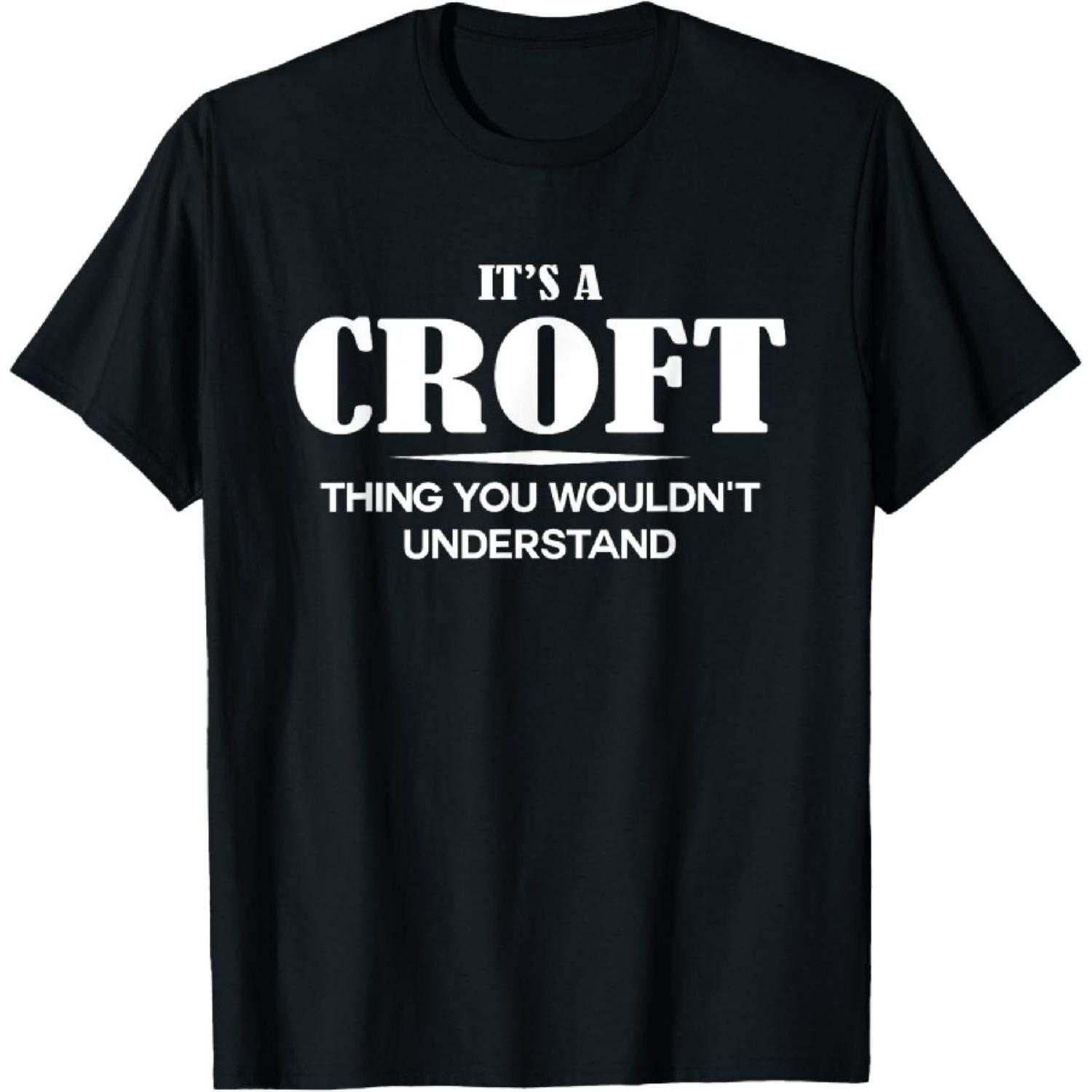 Это вещь CROFT, вам не понять Футболка с именем CROFT S