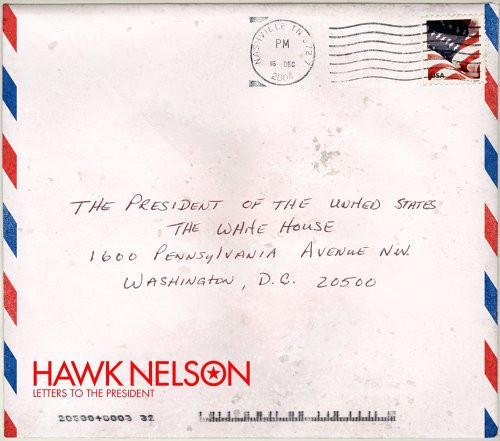 

CD HAWK NELSON - Letters To The President TND35529 Tooth & Nail Re 2005 US Rock Used