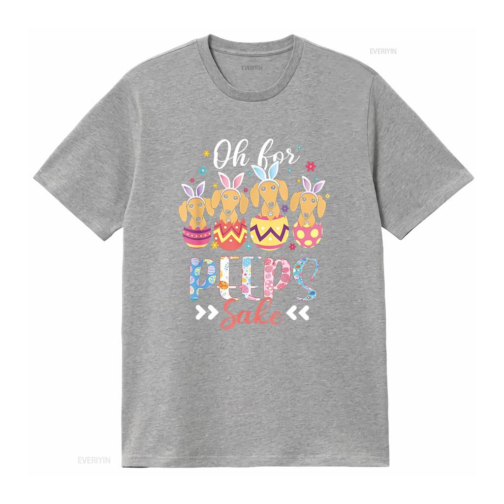 Oh For Peeps Sake Funny Easter Dachshund Bunny Ear Egg T Shirt vintage Washed Breathable Unisex Versatile graphic