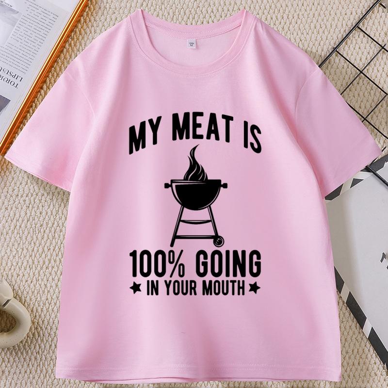Unisexs Tshirt My Meat Enters Your Mouth Funny Cotton Short Sleeve TShirt Golf Tshirt for Unisex and Women Loose Streetwear Clothes