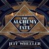 The Alchemy of Fate by Jeff Wheeler Paperback Book 9781662521904