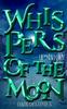 كتاب Whispers Of The Moon : A Paranormal Mystery Romance : 39