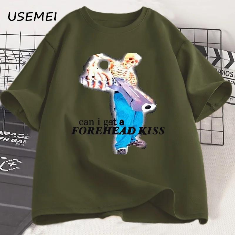Can I Get A Forehead Kiss Skeleton Meme T Shirts for Men Harajuku Oversized Tshirt Casual Short Sleeve Cotton T-shirt Clothing