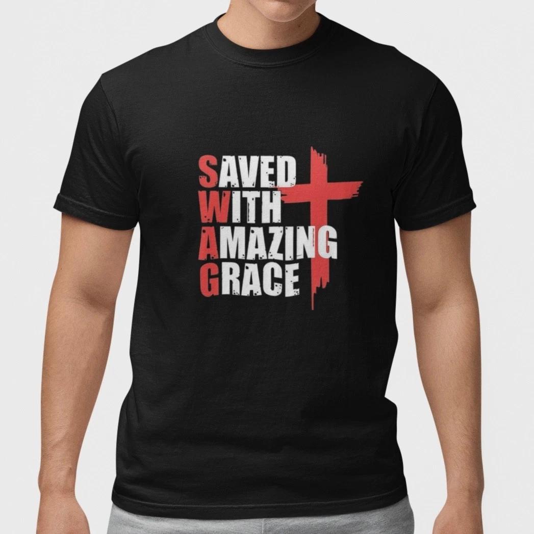 Saved with Amazing Grace T Shirt Christian Cross Faith Religious Tee Gift Cotton XXXXL