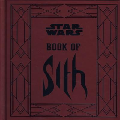 Star Wars  Book of Sith by Daniel Wallace Hardback Book 9781781166178