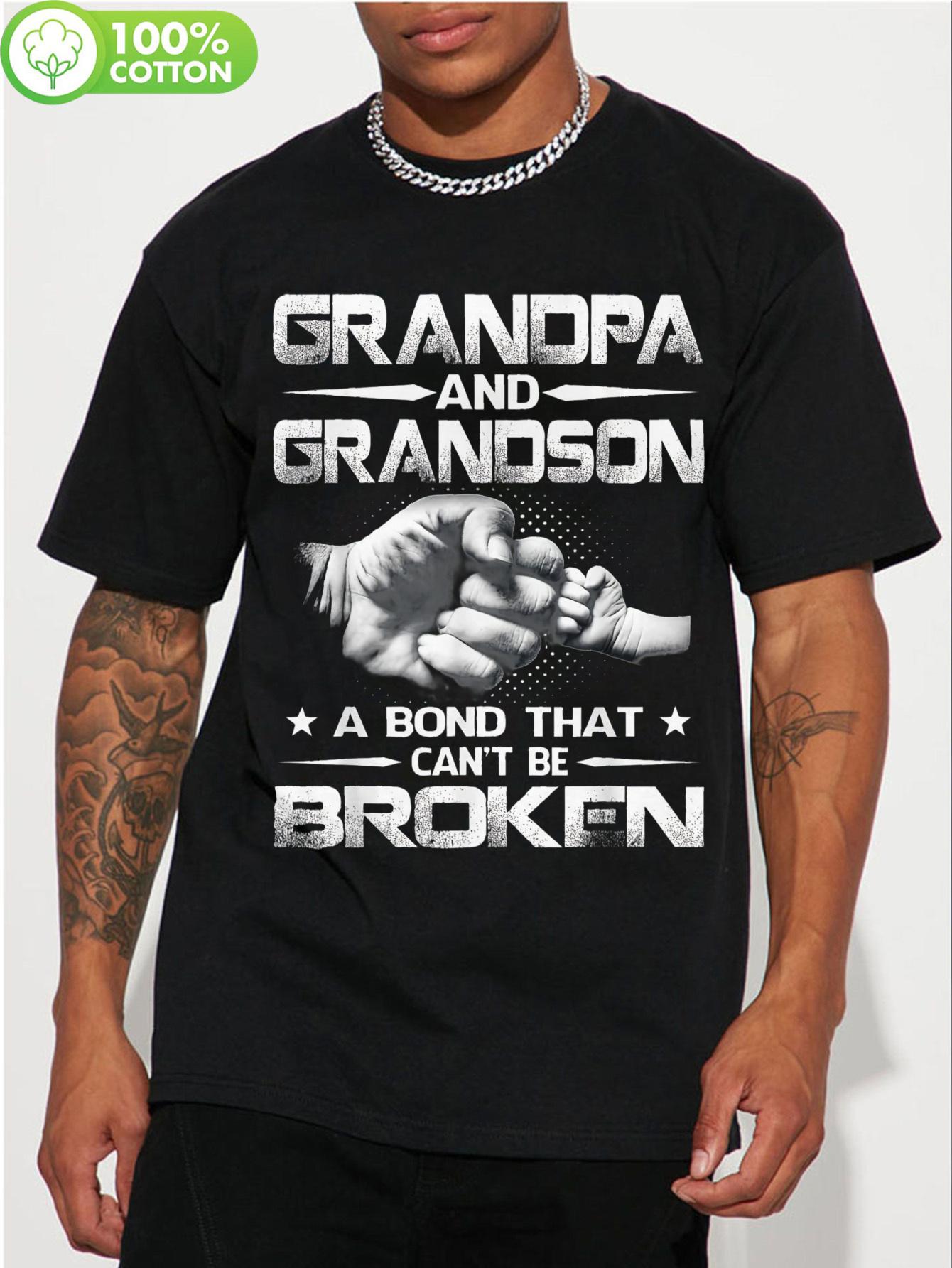 Grandpa and Grandson Bond That Can t Be Broken Graphic Ts... XXL