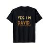 Men'S "Yes, I'M David" Graphic T-Shirt | Soft Blend Crew Neck, Black with Yellow Lettering, Lightweight, Suitable for Gym, Casual Wear, Gifts,