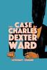 The Case of Charles Dexter Ward Paperback Book 9781910593950