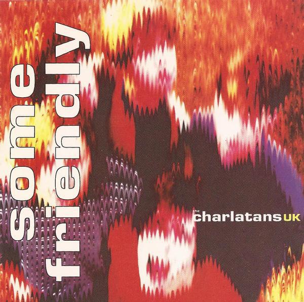 

CD CHARLATANS UK - Some Friendly 24112H RCA 1990 US Rock Used