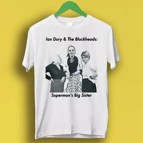 

Superman s Big Sister Ian Dury and the Blokheads Cool Gift Retro T Shirt P1822 2XL