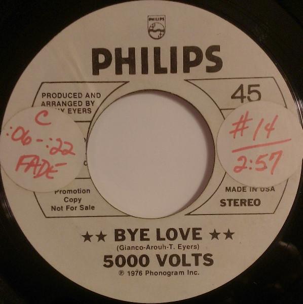 

7inch Record 5000 VOLTS - Bye Love 40804 Philips 1976 US Soul/Funk Used