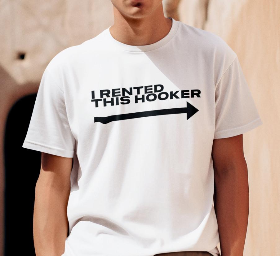 I Rented This Hooker T shirt Funny Sarcastic Jokes %100 Cotton L