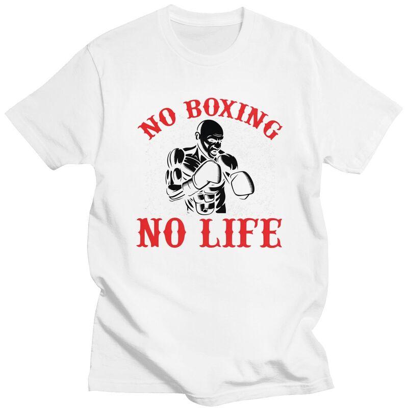 No Boxing No Life T Shirt for Men 100 Cotton Boxers Marital Arts Tshirt Casual Sumer Style Short Sleeve Tee Shirt Clothing Gift