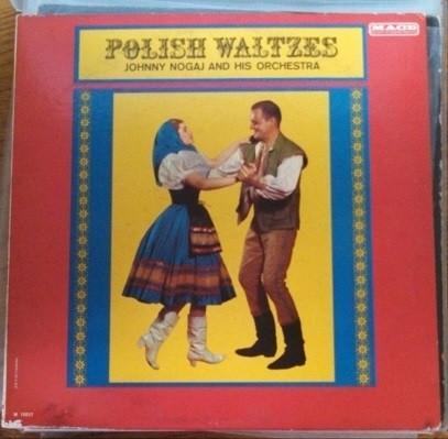

LP Record JOHNNY NOGAJ HIS ORCHESTRA Polish Waltzes M10027 MACE US CountryFolk Used