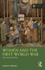 The Women and the First World War Book