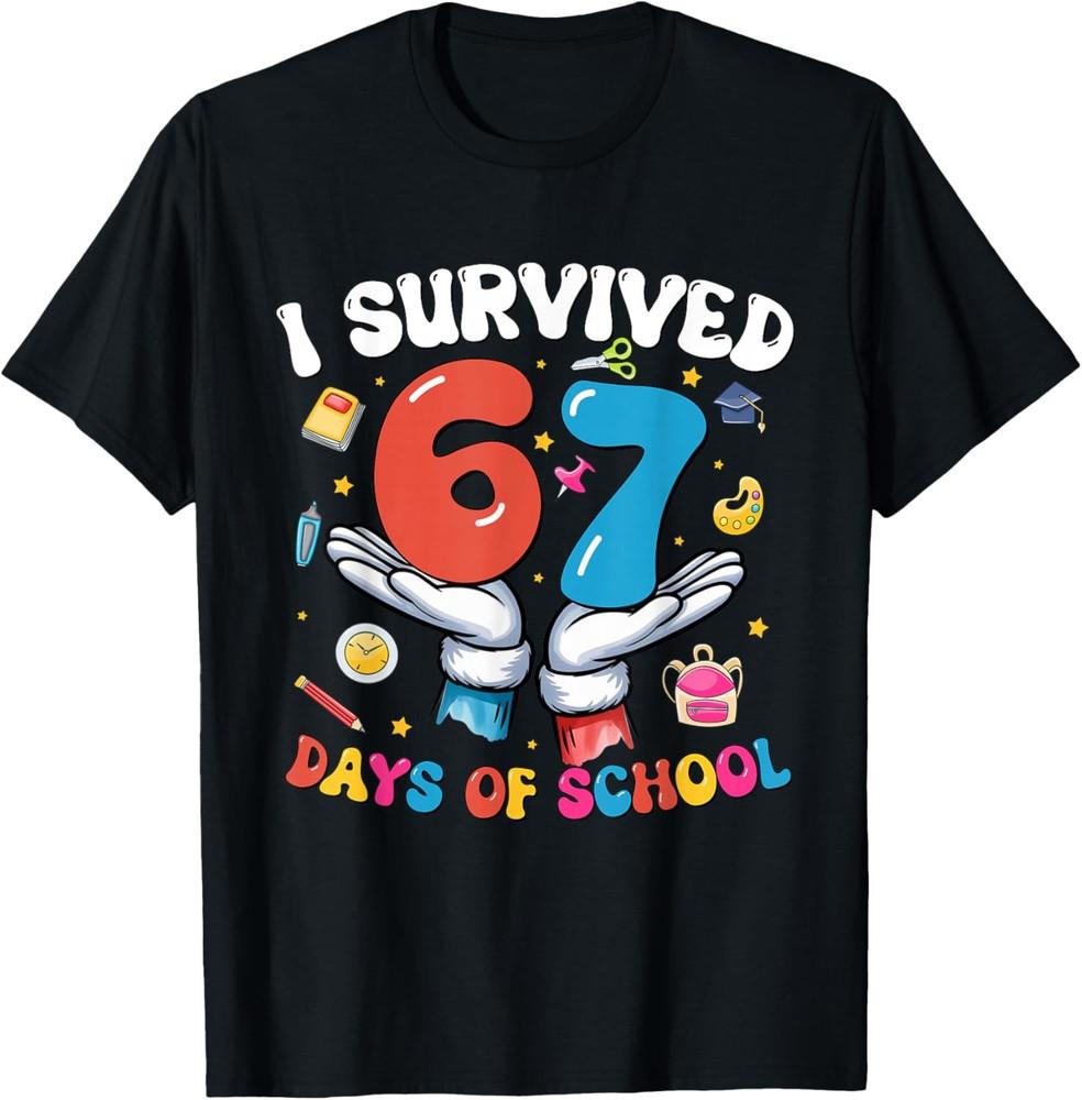 I Survived 67 Days Of School Six Seven 67 Gen Z Meme Teacher T-Shirt XL