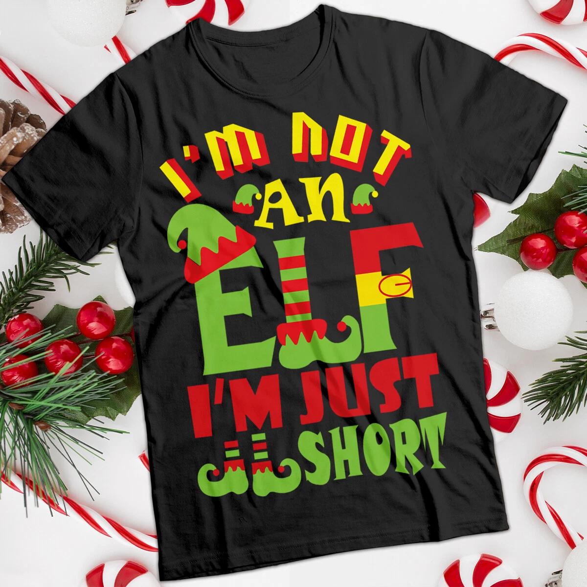 Elf I m Just Short Christmas T-Shirt Funny Mens and Womens Tee #MC L