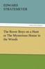 Libro The Rover Boys On a Hunt or the Mysterious House In the Woods
