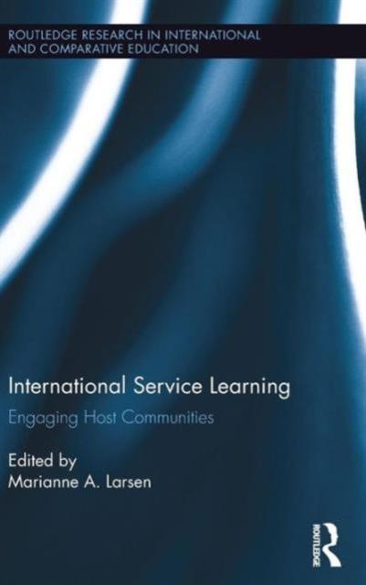 The International Service Learning : Engaging Host Communities Book