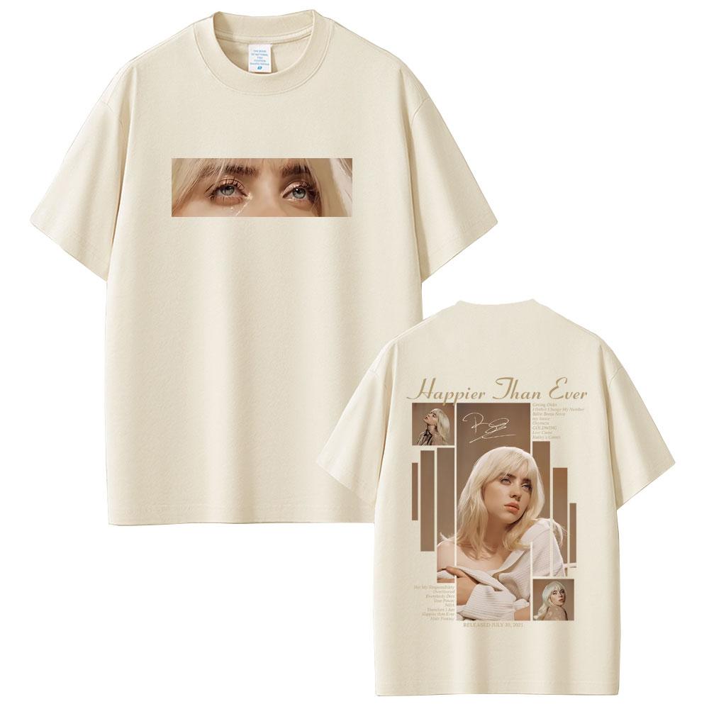 

Happier Than Ever 2026 Tshirt Unisex Women Fashion Pop Music Short Sleeve T Shirts Unisex Hip Hop Oversized Tshirts Fan Gifts S