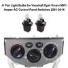A Pair Light Bulbs for Vauxhall Opel Vivaro MK1 Heater AC Control Panel Switches