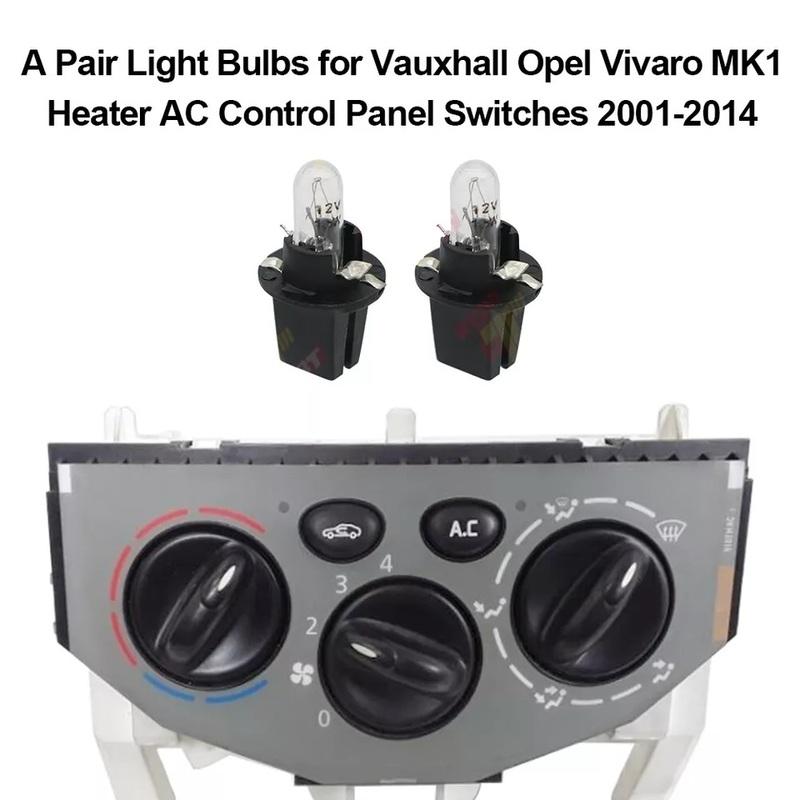 A Pair Light Bulbs for Vauxhall Opel Vivaro MK1 Heater AC Control Panel Switches