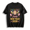 2026 Happy New Year Party Print Casual Top Holiday Vibe T-Shirt Pure Cotton T-shirt