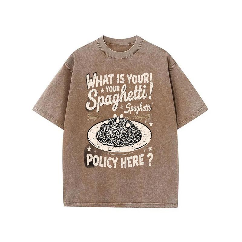 

Whimsical Washed Crewneck Men S T-Shirt | Features WHAT IS YOUR! Spaghetti! , Retro Vintage Style - Perfect Casual Summer Tee,Thanksgiving 5XL
