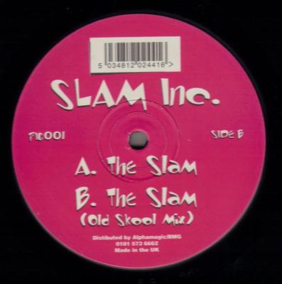 12inch Record SLAM INC. - The Slam PIG001 Pig Pen 1999 UK Dance & Electronica Used