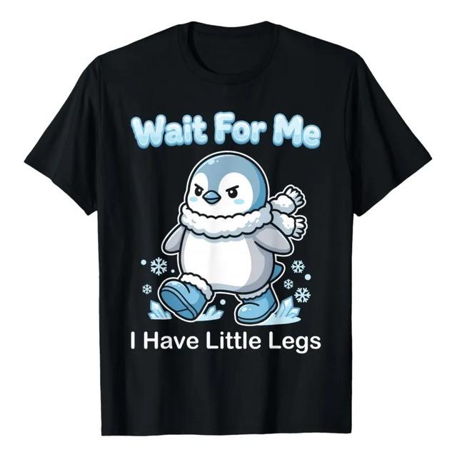 Camiseta Fofa De Pinguim Wait For Me Little Legs S