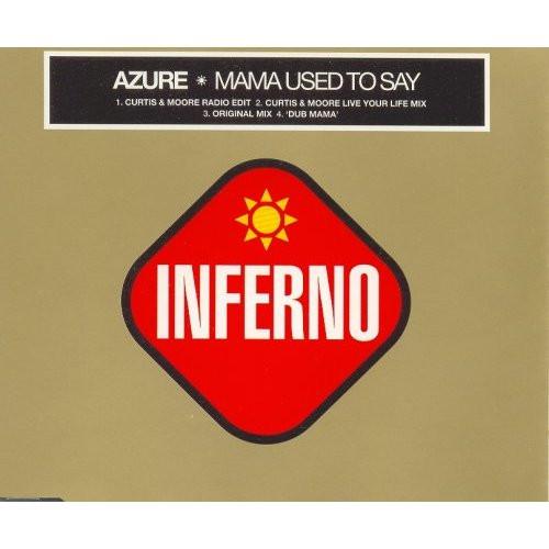 

CD AZURE - Mama Used To Say 151135 Inferno 1998 UK Dance & Electronica Used