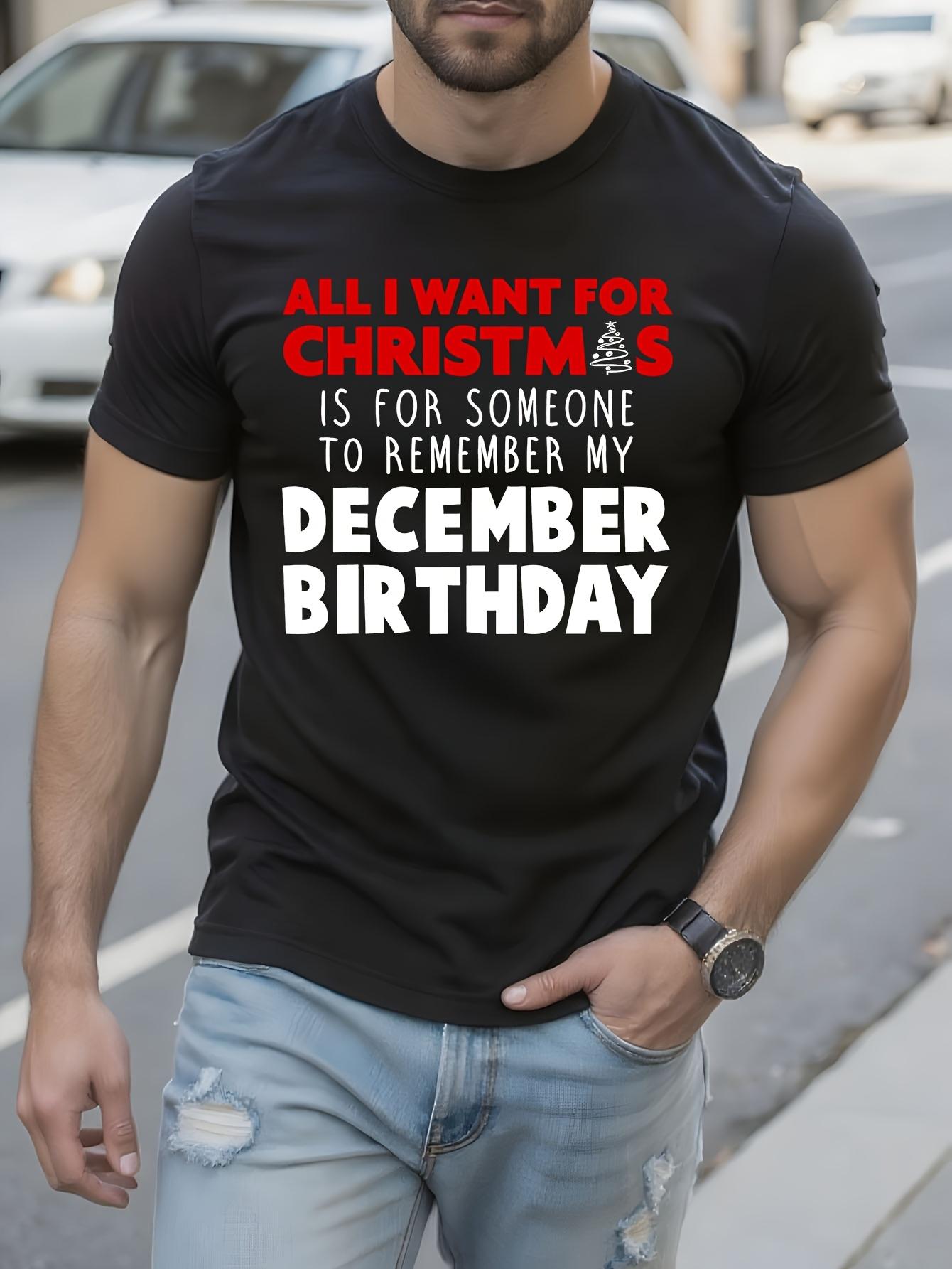 December Birthday Christmas Tree Graphic Tshirt - Funny A... M