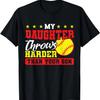 Softball Dad My Daughter Throws Harder Than Your Son T-Shirt