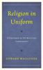 Buch Religion In Uniform : A Critique of US Military Chaplaincy