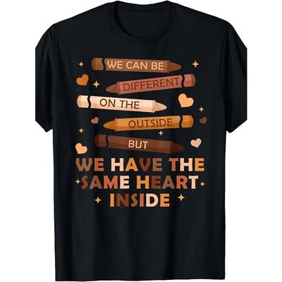 Europäische Größen Herren Black History Month Afroamerikanisches Lehrergeschenk T-Shirt - "Wir können verschieden sein, aber wir haben dasselbe Herz in uns"