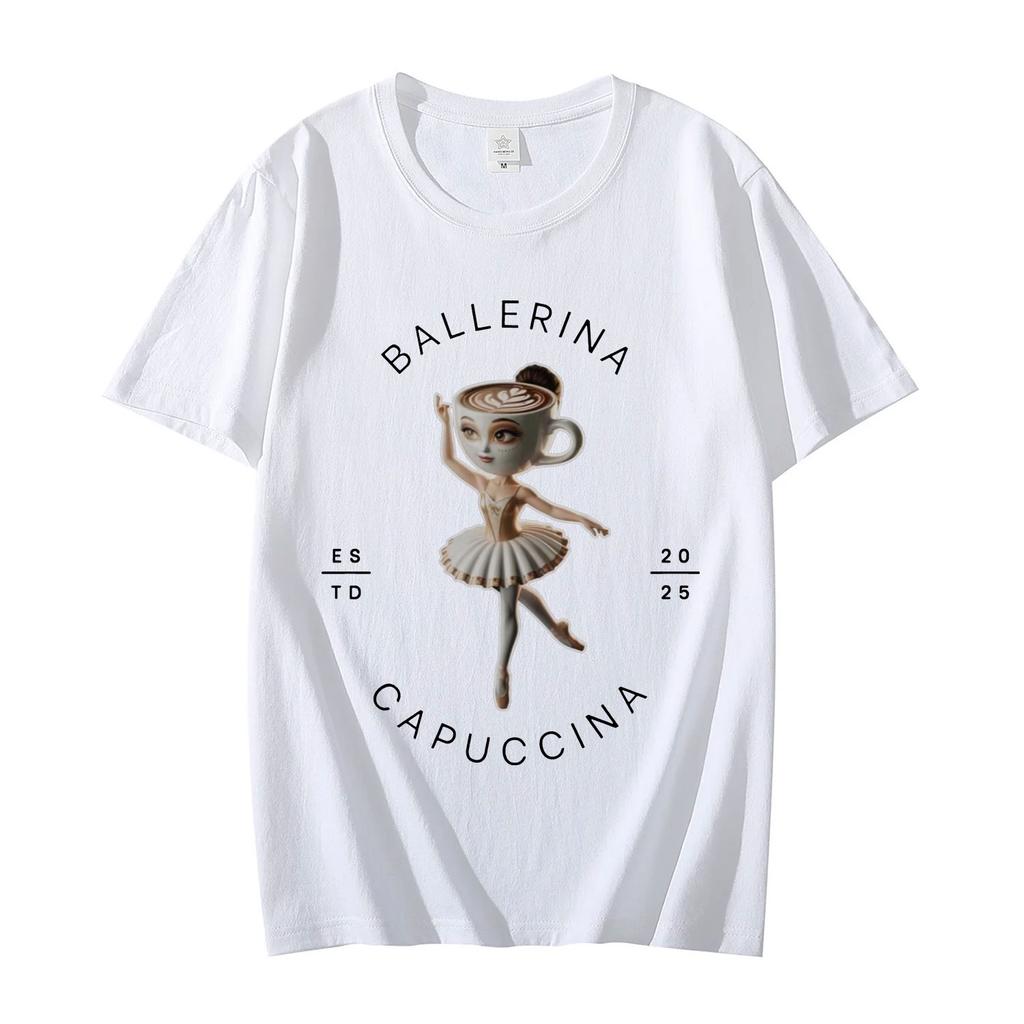 Ballerina Capuccina Funny Italian Brainrot Meme T Shirt Men Women Oversized Fashion Tshirt Summer Casual Pure Cotton Tshirts