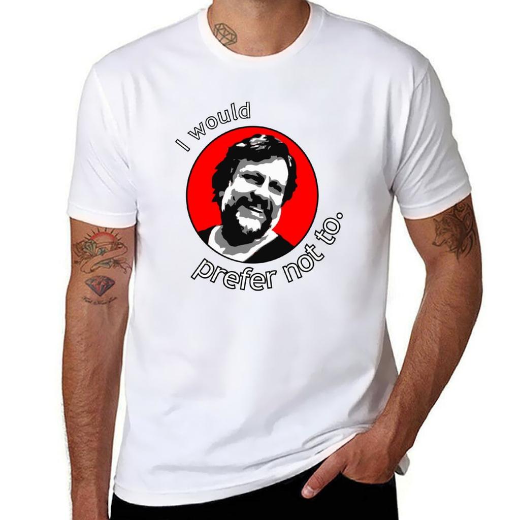 Zizek: I would prefer not to. T-Shirt t shirt for man 100 percent cotton t shirt custom print essential t shirt T-Shirt