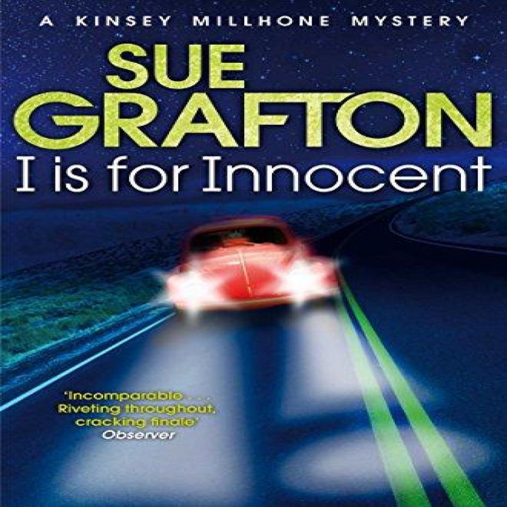 I is for Innocent by Sue Grafton Paperback Book 9781447212300