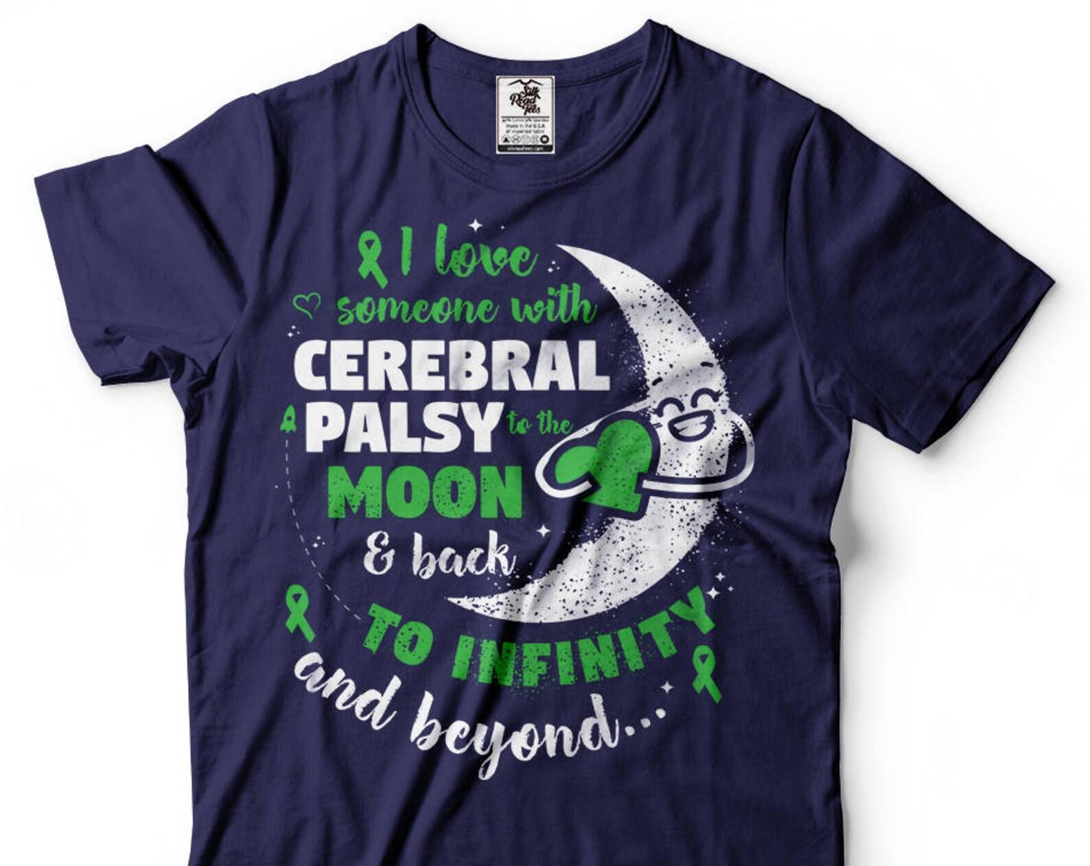 Cerebral Palsy Awareness T-Shirt: I Love Someone Graphic Tee S