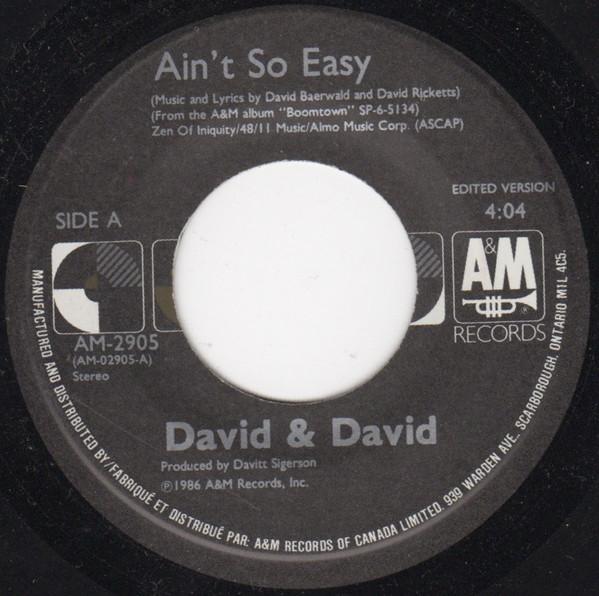 

7inch Record DAVID + DAVID - Ain t So Easy AM2905 A&M Records 1986 Canada Pop Used
