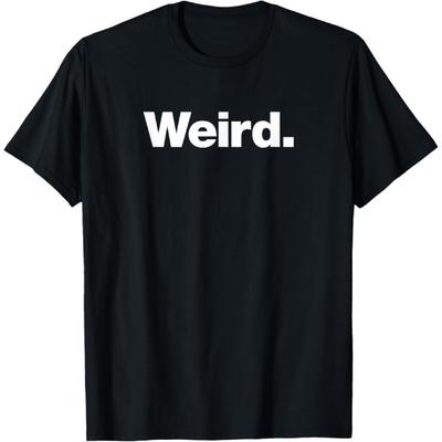The Word Weird _ A Design That Says Weird T-Shirt(1)