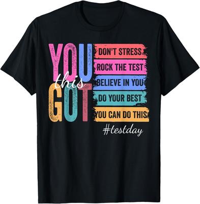 You Got This Don'T Stress Rock The Test Test Day T-Shirt Unisex T-Shirt Unisex T-Shirt