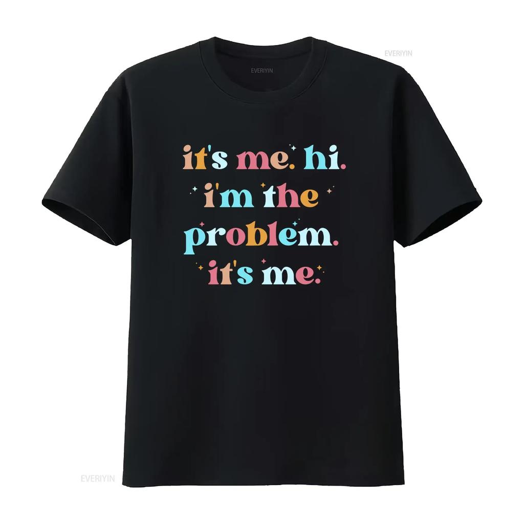 Its Me Hi Im The Problem T Shirt Concert Fans Trendy Ts Toddler Swifty Youth Birthday Girl Eras Tour Vintage Graphic