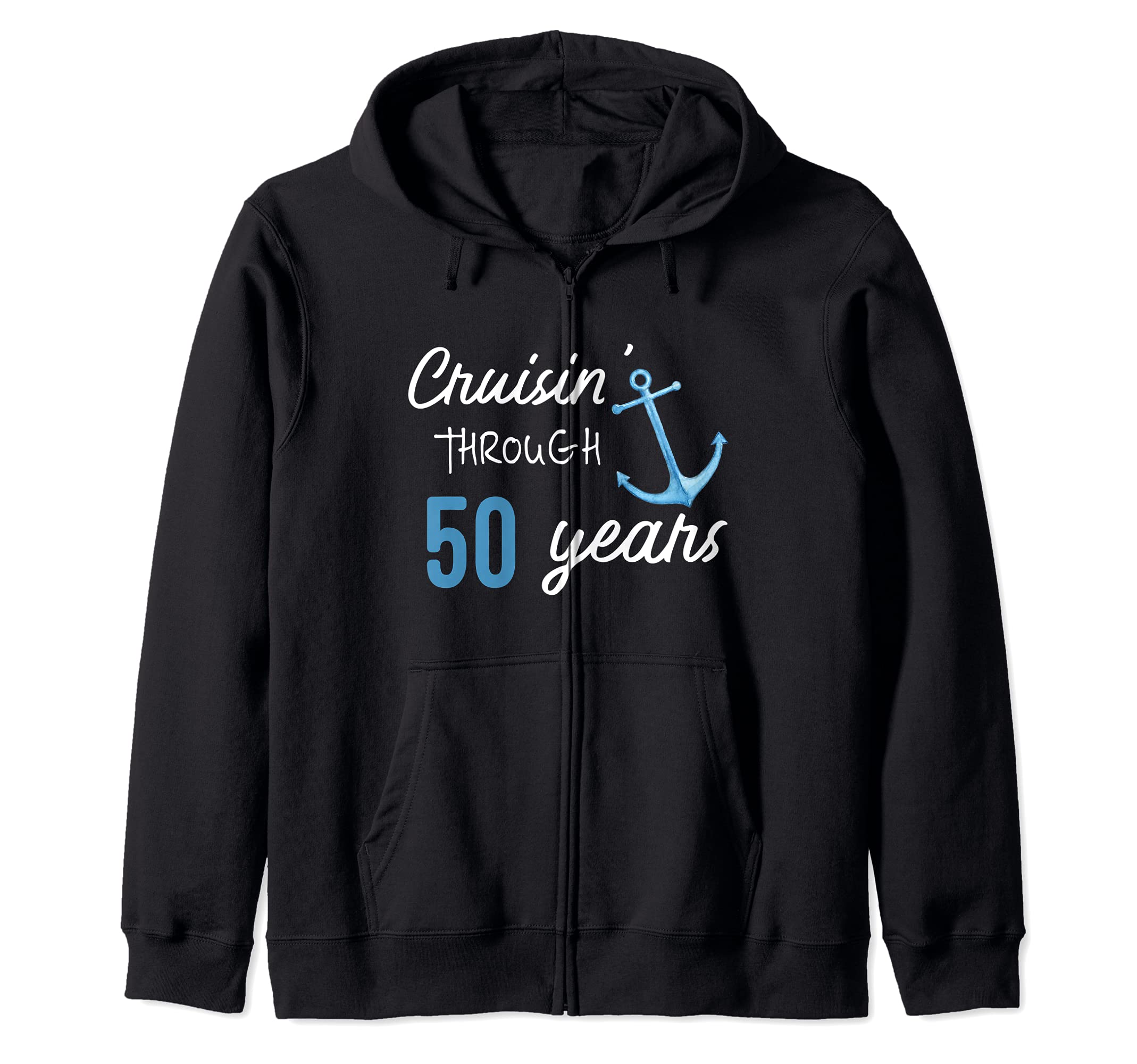 

50 Years Anniversary Or Birthday 50yo Cruise 50th Zip Hoodie чёрный