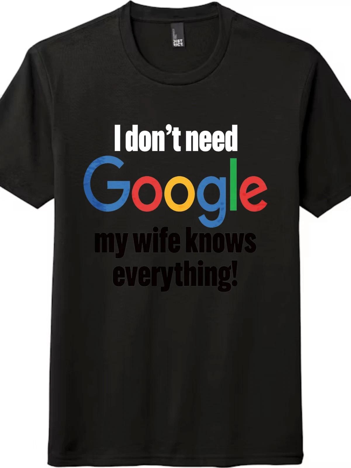 Funny My Wife Knows Everything T-Shirt,Unisex Cotton Graphic Tee,Free Shipping 2XL
